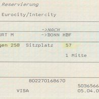 Fahrkarte DB Platzreservierung 174409572 Frankfurt-Bonn vom 10.04.2005