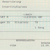 Fahrkarte DB Platzreservierung 763813735 Frankfurt-Leipzig vom 05.10.2005
