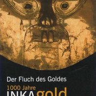 1000 Jahre Inkagold Berlin Eintrittskarte No. 03524 von 2006, Lesezeichen