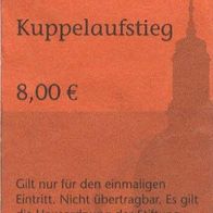 Eintrittskarte Nr. 140139 Stiftung Frauenkirche Dresden Kuppelaufstieg von 2005