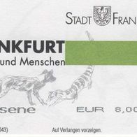 Zoo Frankfurt Eintrittskarte 418501 vom 15,08.2004