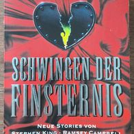 Schwingen der Finsternis" Horror Geschichten 1997 / Stephen King / Ramsey Campbell