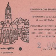 Frauenkirche zu Meissen Eintrittskarte Nr. 47884 von 2005
