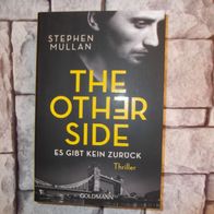 Stephen Mullan, The Other Side - Es gibt kein zurück