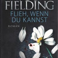 Flieh, wenn du kannst von Joy Fielding  -MO
