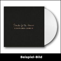 Leonard Cohen „Thanks For The Dance (Ltd. Excl. White Vinyl Edition 2019)“