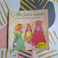 Alle Jahre wieder Pixi Buch #31