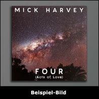 Mick Harvey „Four (Acts of Love)“ (Ltd. Clear Vinyl Reissue 2023)