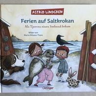 Ferien auf Saltkrokan. Als Tjorven einen Seehund bekam von Astrid Lindgren -MO
