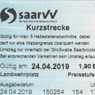 Fahrschein 150254 saarVV Kurzstrecke Landwehrplatz - Hbf Saarbrücken vom 24.04.2019