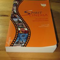Spirit Cinema Handbuch des spirituellen Films Spirituelle Filme Spielfilme