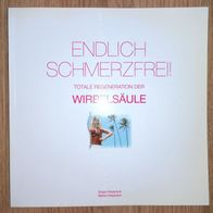 Endlich Schmerzfrei! Regeneration der Wirbelsäule Angie Holzschuh Schmerztherapie