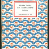 Theodor Däubler, Das Sternenkind, Gedichte, Insel-Bücherei Nr. 188, 1986