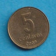 Argentinien 5 Centavos 2009