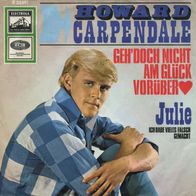 7"CARPENDALE, Howard · Julie (RAR 1967)