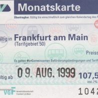 RMV/VGF Fahrkarte 1042170 Monatskarte Frankfurt am Main, gültig ab 09. Aug.1999