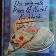 Das Originale Pizza & Nudel Kochbuch