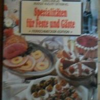 Spezialtäten für Feste und Gäste