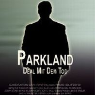 Parkland - Deal mit dem Tod (DVD) Udo Kier TOP!