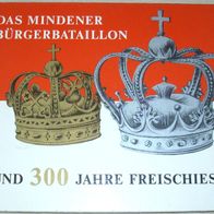 Minden Westfalen Weser 1982: Bürgerbataillon Freischießen Schützen Chronik 1682-1982
