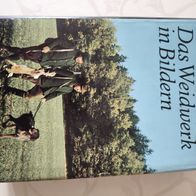 Das Weidwerk in Bildern von Alojz Bernhard Herczeg (Autor) DDR