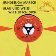 7"DAS FR-ORCHESTER · Bundesliga Marsch (RAR 1964)