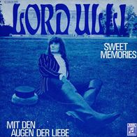 7"LORD ULLI · Sweet Memories (RAR 1968)