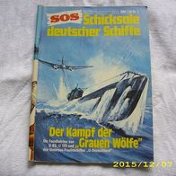 SOS Schicksale Deutscher Schiffe Nr. 3 (Pabel Verlag)