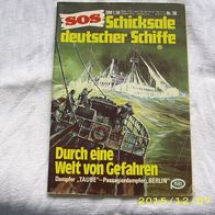 SOS Schicksale Deutscher Schiffe Nr. 36 (Pabel Verlag)