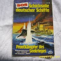 SOS Schicksale Deutscher Schiffe Nr. 90 (Pabel Verlag)