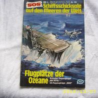 SOS Schiffschicksale auf den Meeren der Welt Nr. 110 (Pabel Verlag)