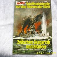 SOS Schiffschicksale auf den Meeren der Welt Nr. 134 (Pabel Verlag)