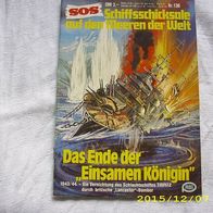 SOS Schiffschicksale auf den Meeren der Welt Nr. 136 (Pabel Verlag)