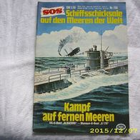 SOS Schiffschicksale auf den Meeren der Welt Nr. 156 (Pabel Verlag)