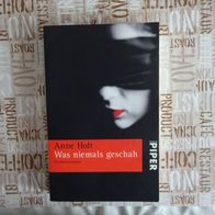 Anne Holt, Was niemals geschah