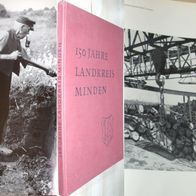 Chronik 1966: Minden Westfalen Weser 150 Jahre Landkreis 150 Jahre Festschrift