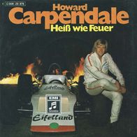 7"CARPENDALE, Howard · Heiß wie Feuer (RAR 1971)