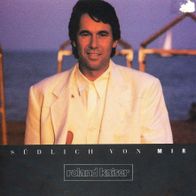7 Vinylcover Roland Kaiser * Südlich von mir
