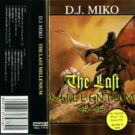 D.J. Miko - The Last Millenium (1999) Eurodance/house cassette MC Tape Hungary M/M