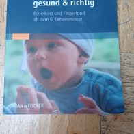 Babyernährung Gesund Richtig von Gabi Eugster Taschenbuch