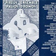Pireus Ensemble - Palios Dromos (Greek Songs) 1997 cassette MC Tape Ungarn neu S/S