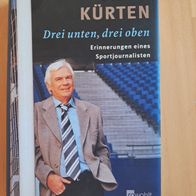 Dieter Kürten: Drei unten, drei oben (geb) mit Widmung!