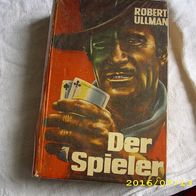 Leihbuch) Der Spieler von Robert Ullmann