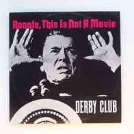 Derby Club - Ronnie, This Is Not A Movie, Maxi Single - Teldec 1986