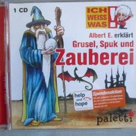 CD Ich weiss was Albert E. erklärt: Grusel, Spuk und Zauberei
