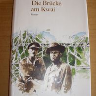 Buch: Die Brücke am Kwai - Roman