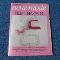 Neue Mode Sonderheft - Filet Häkeln - 60 neue Ideen
