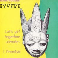 7 Vinylcover Mark Rogers AKA Hollywood Beyond * Let´s get Together