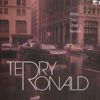 7 Vinylcover Terry Ronald * What the Child needs
