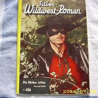 Silber Roman Wildwest Reihe Nr. 406